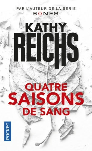 Livrenpoche : Quatre saisons de sang - Kathy Reichs - Livre