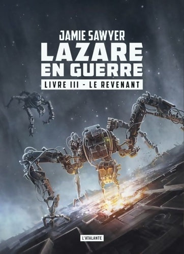 Livrenpoche : LE REVENANT T3 : LAZARE EN GUERRE LIVRE 3 - Jamie Sawyer - Livre