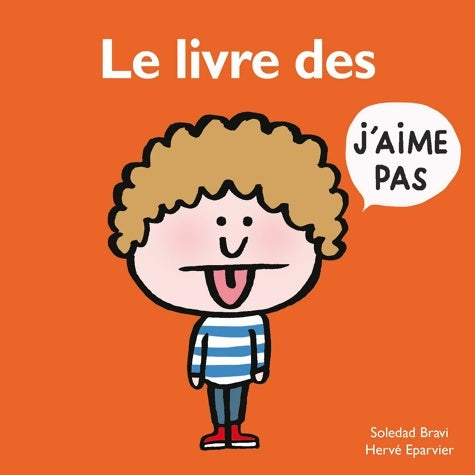 Livrenpoche : Livre des j'aime pas - Soledad Bravi - Livre