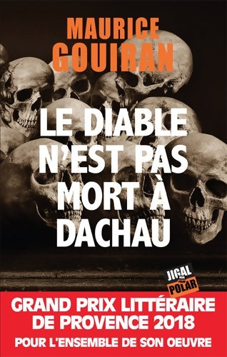 Livrenpoche : Le diable n'est pas mort à Dachau - Maurice Gouiran - Livre