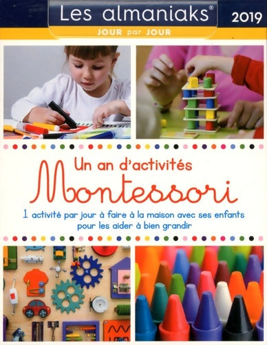 Livrenpoche : Almaniak Activités Montessori 2019 - Gilles Diederichs - Livre