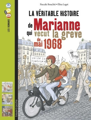 Livrenpoche : La véritable histoire de marianne qui vécut la grève de 1968 - Pascale Bouchie - Livre