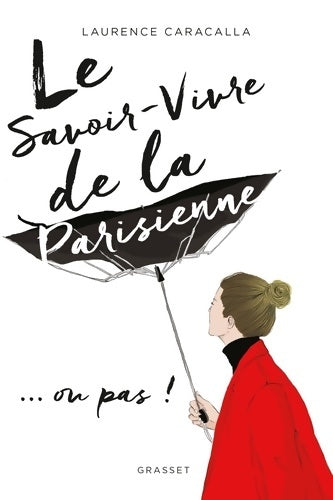 Livrenpoche : Le savoir-vivre de la Parisienne - Laurence Caracalla - Livre