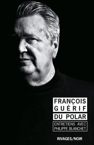 Livrenpoche : Du polar - François Guérif - Livre