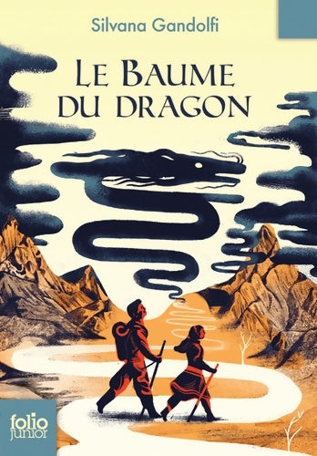 Livrenpoche : Le baume du dragon - Silvana Gandolfi - Livre
