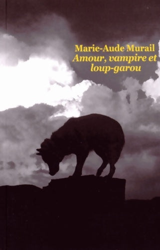 Livrenpoche : amour vampire et loup garou poche - Marie-Aude Murail - Livre