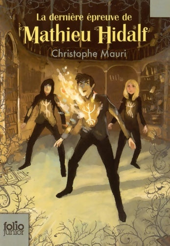 Livrenpoche : MATHIEU HIDALF 5 - LA DERNIERE épreuve DE MATHIEU HIDALF - Christophe Mauri - Livre