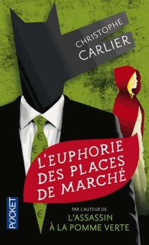Livrenpoche : L'euphorie des places de marché - Christophe Carlier - Livre