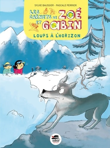 Livrenpoche : LOUPS A L'HORIZON - Sylvie Baussier - Livre
