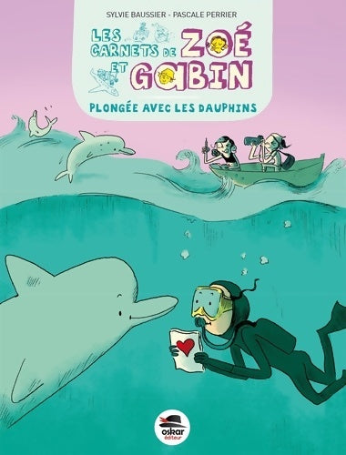 Livrenpoche : plongée AVEC LES DAUPHINS - Sylvie Baussier - Livre