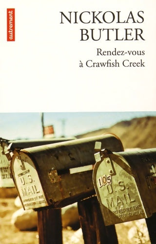 Livrenpoche : Rendez-vous à Crawfish Creek - Nickolas Butler - Livre