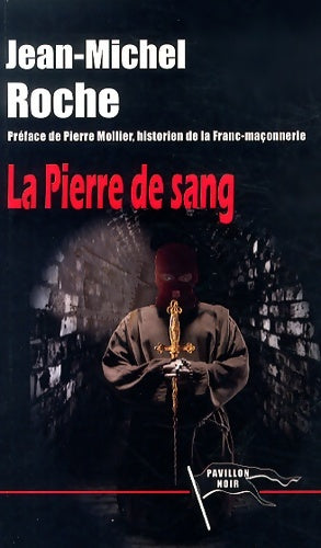 Livrenpoche : Pierre de sang - Jean-Michel Roche - Livre