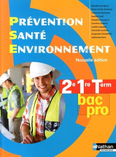 Livrenpoche : Prévention Santé Environnement - 2e/ 1re/ Term Bac Pro - Blandine Savignac - Livre