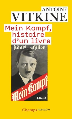 Livrenpoche : Mein kampf histoire d'un livre - Antoine Vitkine - Livre