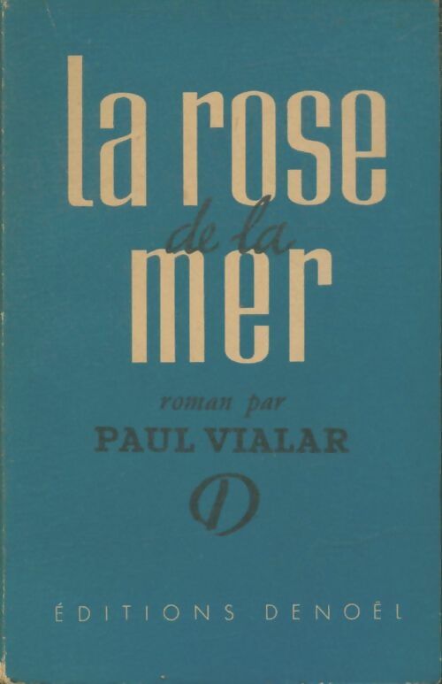 Livrenpoche : La rose de la mer - Paul Vialar - Livre