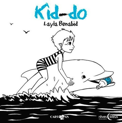 Livrenpoche : Kid-Do - Layla Benabid - Livre