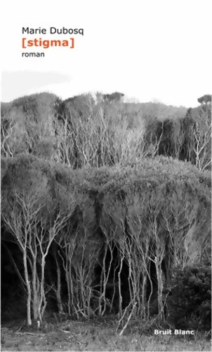 Livrenpoche : Stigma - Marie Dubosq - Livre