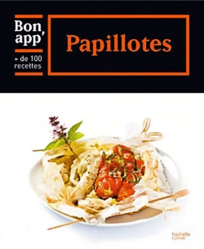 Livrenpoche : Papillotes : Bon app' - Collectif - Livre
