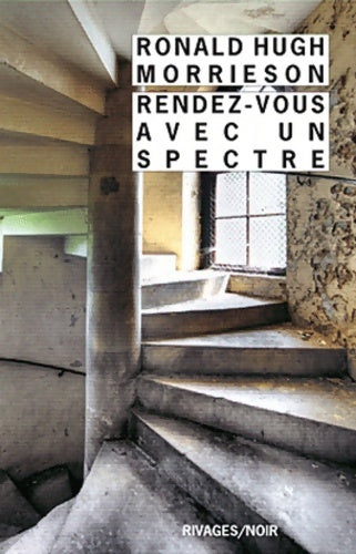 Livrenpoche : Rendez-vous avec un spectre - Ronald Hugues Morrieson - Livre