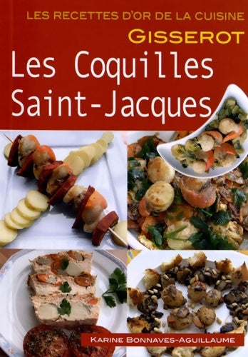 Livrenpoche : Les coquilles Saint-Jacques - Karine Bonnaves-Aguillaume - Livre