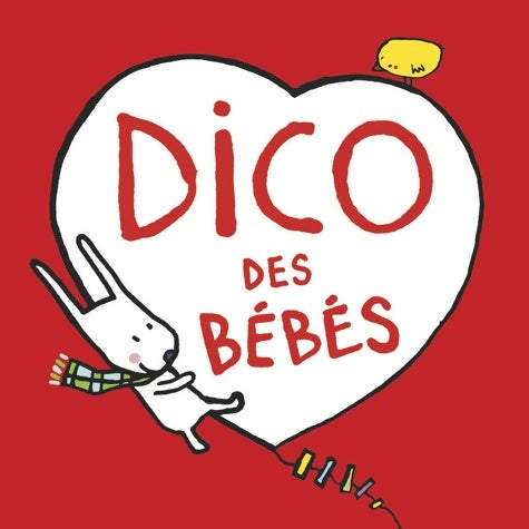 Livrenpoche : Dico des bébés - Emile Jadoul - Livre