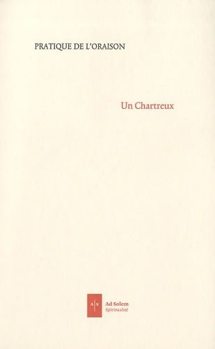 Livrenpoche : Pratique de l'oraison - Un Chartreux - Livre
