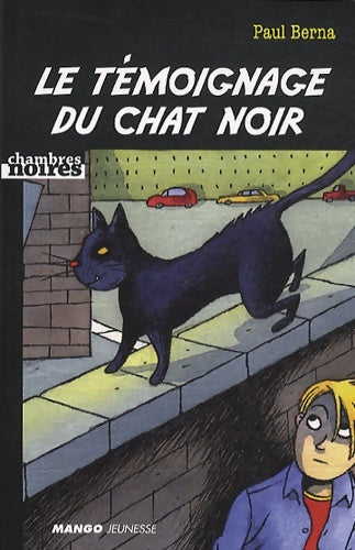 Livrenpoche : Le témoignage du chat noir - Paul Berna - Livre