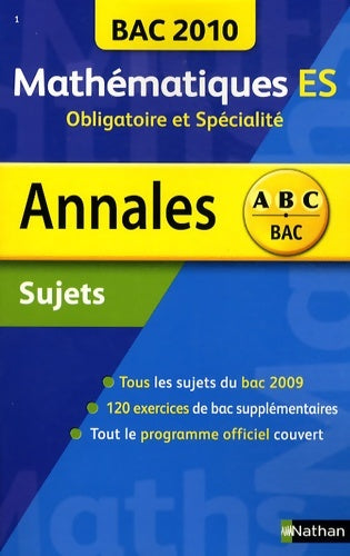 Livrenpoche : Annales Bac 2010 Mathématiques ES : Obligatoire et Spécialité - Marie-Dominique Danion - Livre