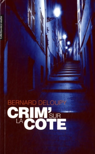 Livrenpoche : Crim' sur la côte - Bernard Deloupy - Livre