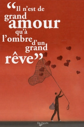 Livrenpoche : Il n'est de grand amour qu'à l'ombre d'un grand rêve - Michel Piquemal - Livre