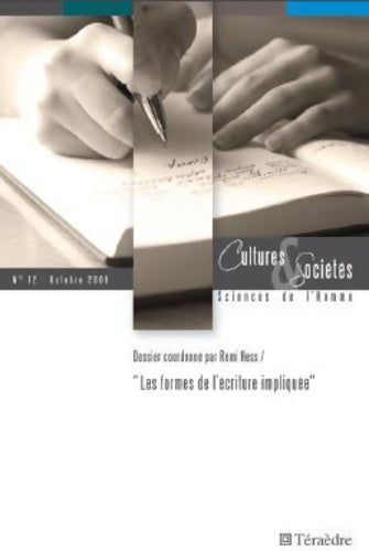 Livrenpoche : Cultures & sociétés N12. Les formes de l'écriture impliquée - Rémi Hess - Livre
