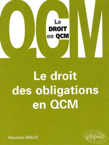 Livrenpoche : Le droit des obligations en QCM - Alexandre Braud - Livre