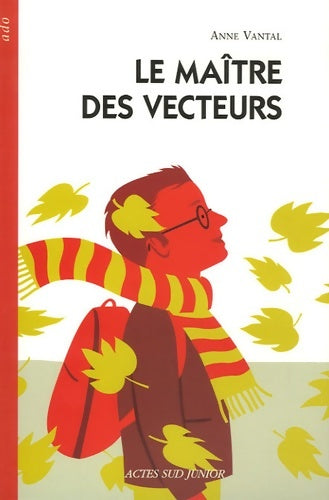 Livrenpoche : Le Maître des vecteurs - Anne Vantal - Livre