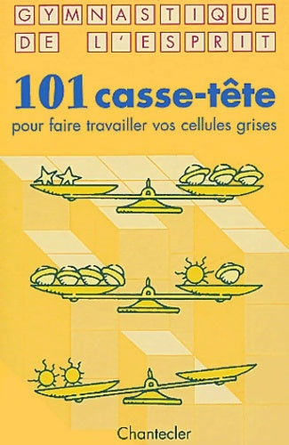 Livrenpoche : 101 casse-tête : Pour faire travailler vos cellules grises - Son Tyberg - Livre