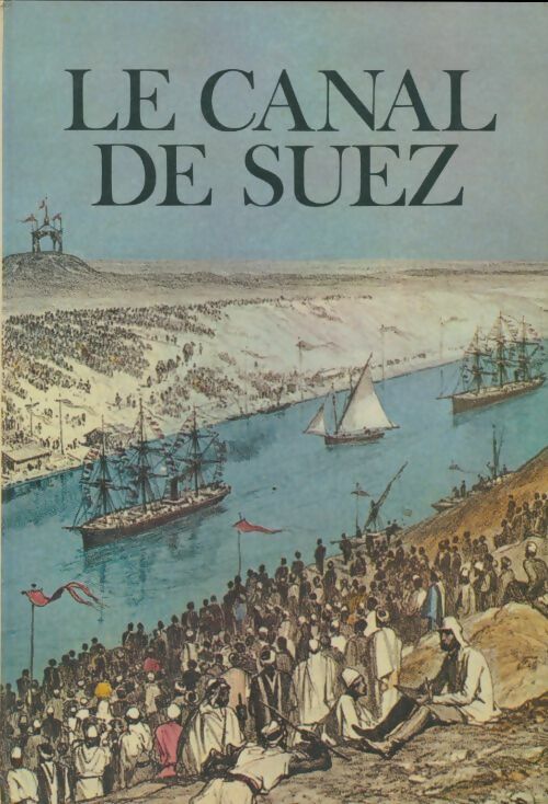 Livrenpoche : Le canal de Suez - S.C. Burchell - Livre