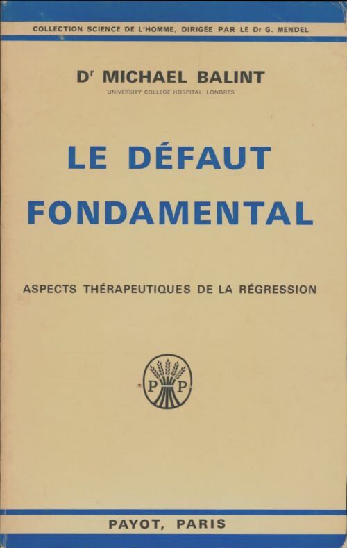 Livrenpoche : Le défaut fondamental - Michael Balint - Livre