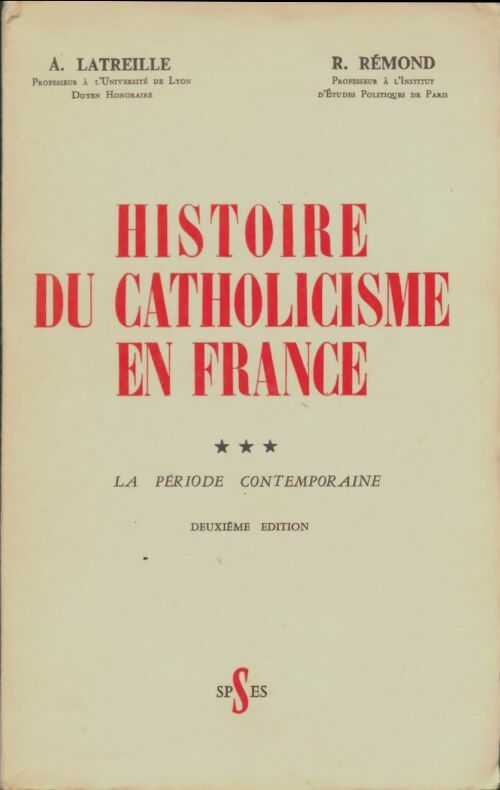 Livrenpoche : Histoire du catholicisme en France Tome III - André Latreille - Livre