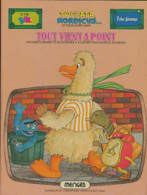 Livrenpoche : Toccata, Mordicus et tous leurs amis : Tout vient à point - Henriette Bichonnier - Livre