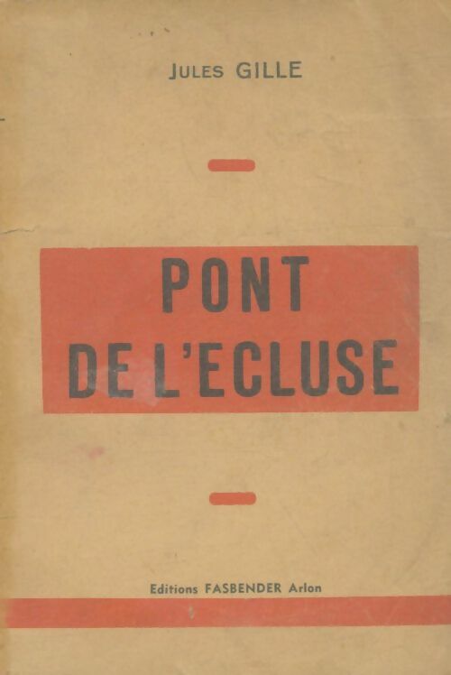 Livrenpoche : Pont de l'écluse - Jules Gille - Livre