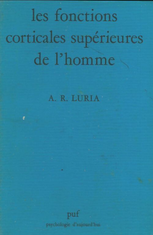 Livrenpoche : Les fonctions corticales supérieures de l'homme - A.R Luria - Livre
