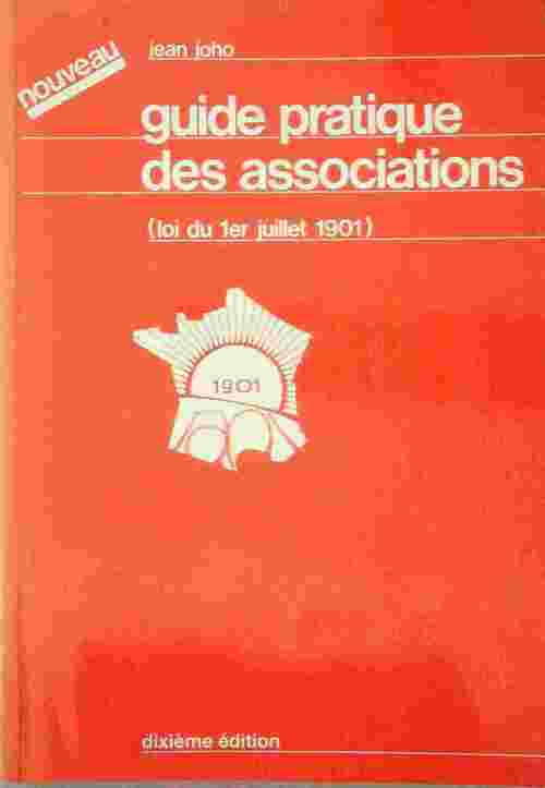 Livrenpoche : Guide pratique des associations - Jean Joho - Livre