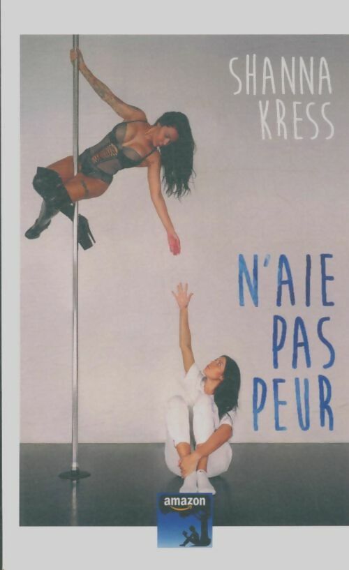 Livrenpoche : N'aie pas peur - Shanna Kress - Livre