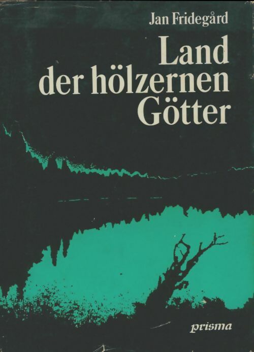Livrenpoche : Land der hölzernen götter - Jan Fridegard - Livre