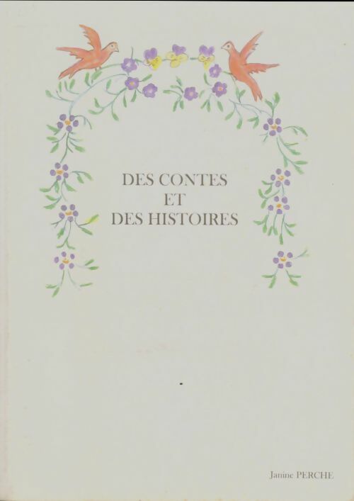 Livrenpoche : Des contes et des histoires - Janine Perche - Livre