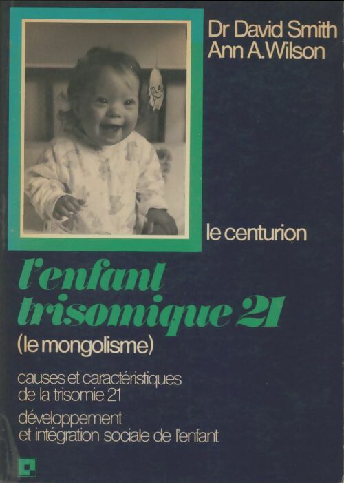 Livrenpoche : L'enfant trisomique 21 - David Smith - Livre