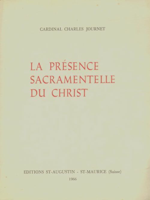 Livrenpoche : La présence sacramentelle du Christ - Charles Journet - Livre