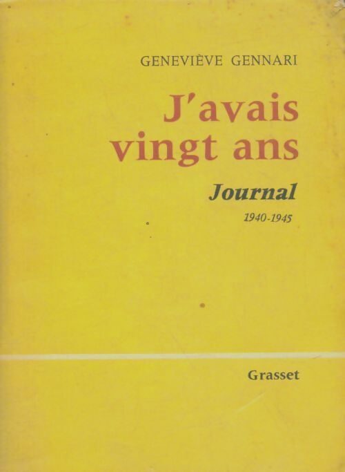 Livrenpoche : J'avais vingt ans : Journal 1940-1945 - Geneviève Gennari - Livre
