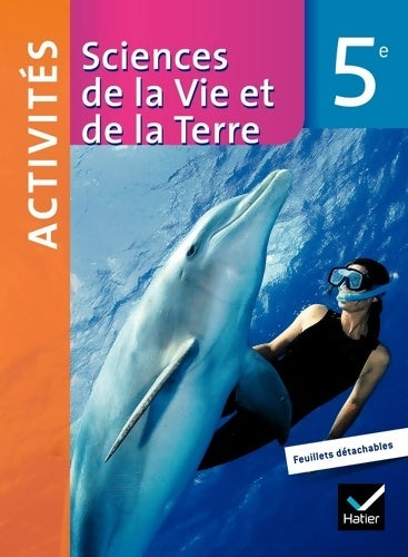 Livrenpoche : Sciences de la Vie et de la Terre 5e éd 2010 - Fichier d'activités - Sylvie Mallégol - Livre