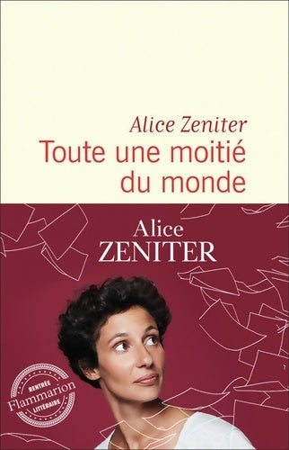 Livrenpoche : Toute une moitié du monde - Alice Zeniter - Livre