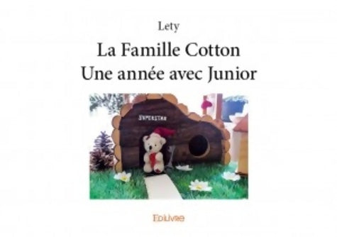 Livrenpoche : La famille cotton ou les aventures de junior - Lety - Livre